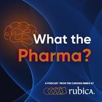 What the Pharma Cover Art - Rubica-1-Sml What the Pharma Cover Art - Rubica-1-Sml